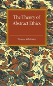 The Theory Of Abstract Ethics