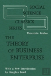 The Theory Of Business Enterprise