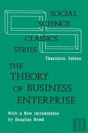 The Theory Of Business Enterprise