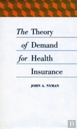 Bertrand.pt - The Theory Of Demand For Health Insurance