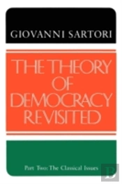 The Theory Of Democracy Revisted - Part Two
