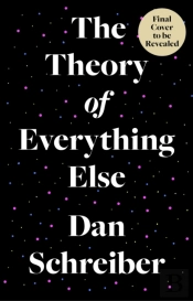 The Theory Of Everything Else