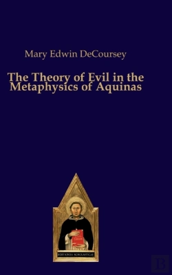 Bertrand.pt - The Theory Of Evil In The Metaphysics Of Aquinas