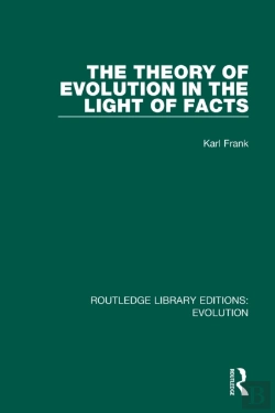 Bertrand.pt - The Theory Of Evolution In The Light Of Facts