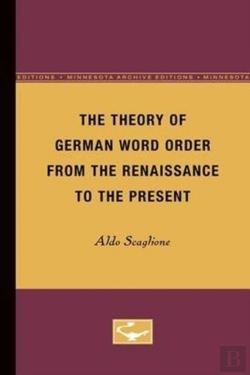 Bertrand.pt - The Theory Of German Word Order From The Renaissance To The Present