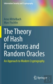 The Theory Of Hash Functions And Random Oracles