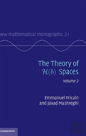 The Theory Of H(B) Spaces: Volume 2