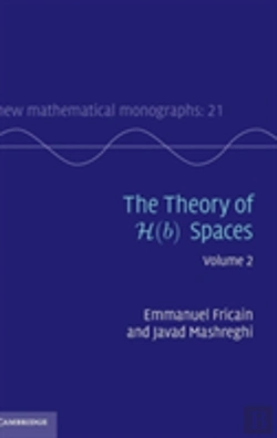 Bertrand.pt - The Theory Of H(B) Spaces: Volume 2