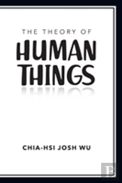 The Theory Of Human Things