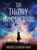 The Theory Of Hummingbirds
