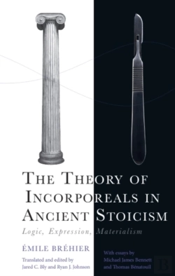 Bertrand.pt - The Theory Of Incorporeals In Ancient Stoicism