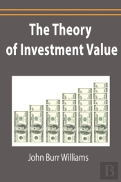 The Theory Of Investment Value