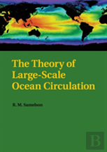 The Theory Of Large-Scale Ocean Circulation