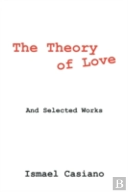 Bertrand.pt - The Theory Of Love: And Selected Works