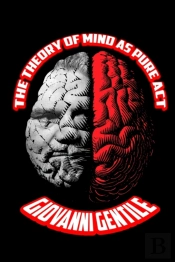 The Theory Of Mind As Pure Act