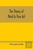 The Theory Of Mind As Pure Act