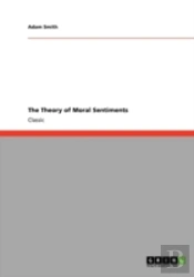The Theory Of Moral Sentiments