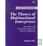 The Theory Of Multinational Enterprises