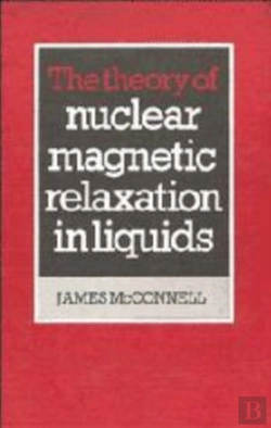 Bertrand.pt - The Theory Of Nuclear Magnetic Relaxation In Liquids