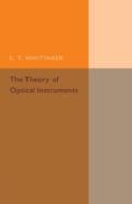 The Theory Of Optical Instruments
