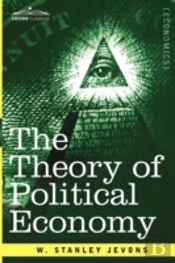 The Theory Of Political Economy
