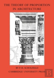 The Theory Of Proportion In Architecture