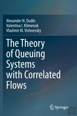 Bertrand.pt - The Theory Of Queuing Systems With Correlated Flows