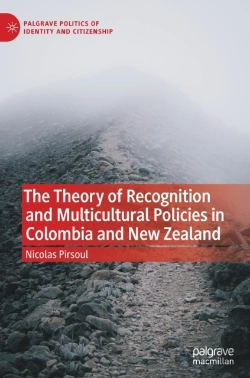Bertrand.pt - The Theory Of Recognition And Multicultural Policies In Colombia And New Zealand