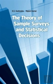 The Theory Of Sample Surveys And Statistical Decisions