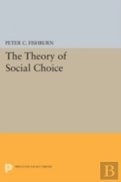 The Theory Of Social Choice