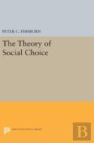 The Theory Of Social Choice