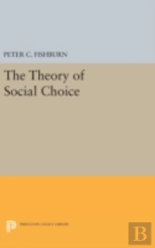 The Theory Of Social Choice