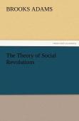 The Theory Of Social Revolutions