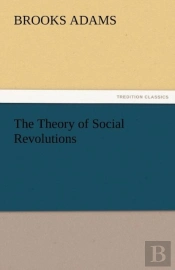 The Theory Of Social Revolutions