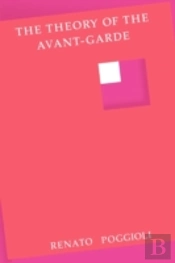 The Theory Of The Avant-Garde