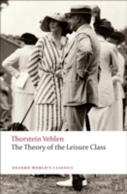 Bertrand.pt - The Theory Of The Leisure Class