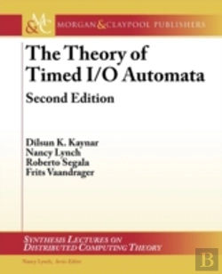Bertrand.pt - The Theory Of Timed I/O Automata
