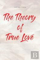 The Theory Of True Love