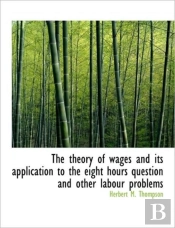 The Theory Of Wages And Its Application