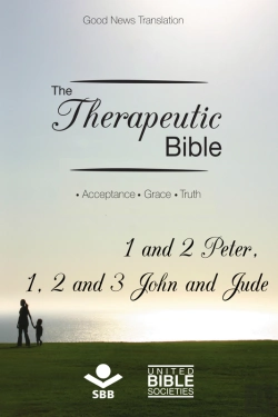 Bertrand.pt - The Therapeutic Bible – 1 And 2 Peter, 1, 2 And 3 John And Jude
