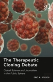 The Therapeutic Cloning Debate