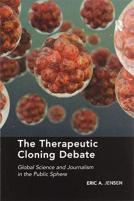 The Therapeutic Cloning Debate
