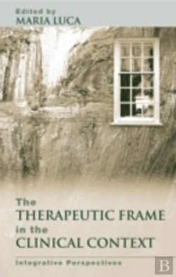 Bertrand.pt - The Therapeutic Frame In The Clinical Context
