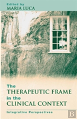 Bertrand.pt - The Therapeutic Frame In The Clinical Context
