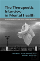 The Therapeutic Interview In Mental Health