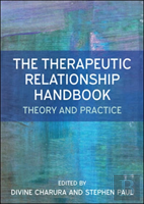 The Therapeutic Relationship Handbook: Theory & Practice