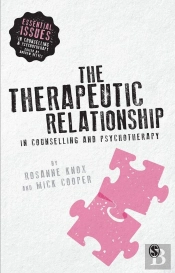 The Therapeutic Relationship In Counselling And Psychotherapy