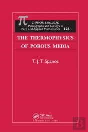 The Thermophysics Of Porous Media