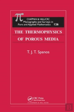 Bertrand.pt - The Thermophysics Of Porous Media