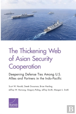 Bertrand.pt - The Thickening Web Of Asian Security Cooperation